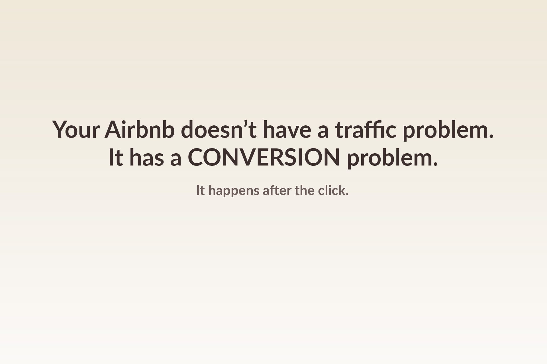 Your Airbnb listing doesn’t have a traffic problem but a conversion problem, showing that bookings are lost after guests click on the listing