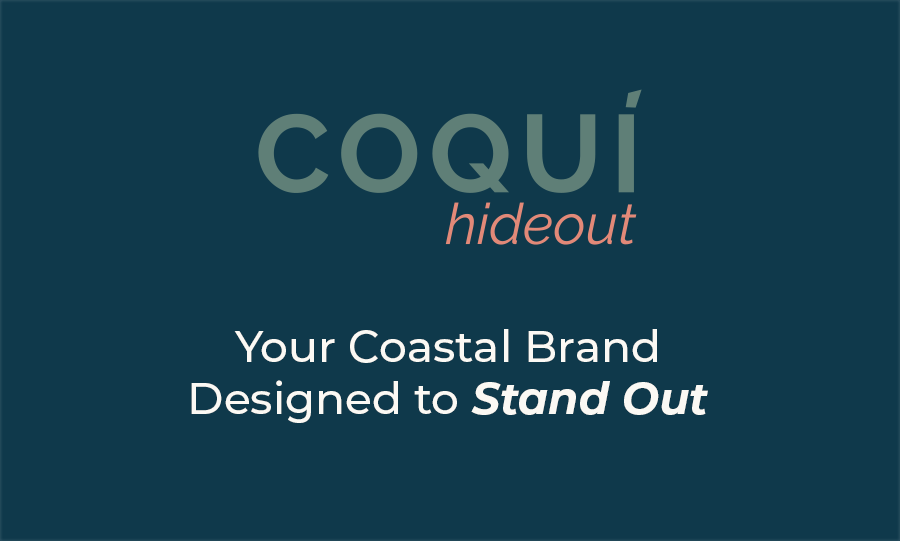 Coquí Hideout branding package presentation with teal background, coral accent, and white headline reading “Your Coastal Brand Designed to Stand Out.